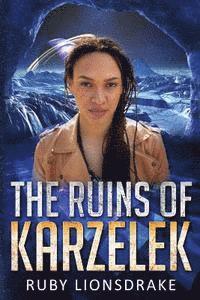 Ruby Lionsdrake - The Ruins of Karzelek, Häftad