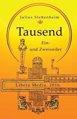 Hansjörg Walther - Tausend Ein- und Zweizeiler: Kommentierte Ausgabe, Häftad