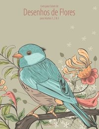 bokomslag Livro para Colorir de Desenhos de Flores para Adultos 1, 2 & 3