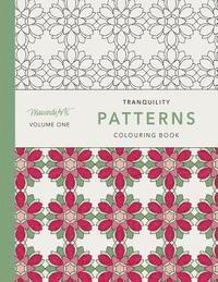 Tranquility Patterns: Colouring Book 1