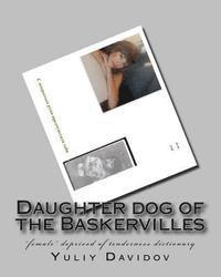 bokomslag Daughter dog of the Baskervilles