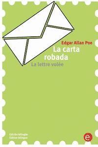 bokomslag La carta robada/La lettre volée: Edición bilingüe/Édition bilingue
