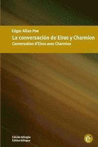 bokomslag La conversación de Eiros y Charmion/Conversation d'Eiros avec Charmion: Edición bilingüe/Édition bilingue