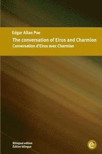 bokomslag The conversation of Eiros and Charmion/Conversation d'Eiros avec Charmion: Bilingual edition/Édition bilingue