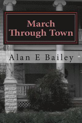 March Through Town: A Midtown Murder Mystery 1