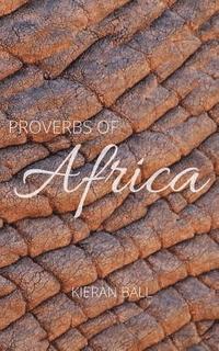 bokomslag Proverbs of Africa