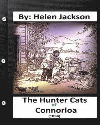 Helen Jackson - The Hunter Cats of Connorloa (1894) By Helen Jackson, Häftad
