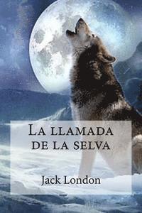 La llamada de la selva
