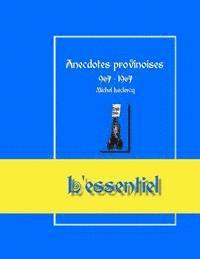 bokomslag Anecdotes provinoises, l'essentiel: Provin-en-Carembault, 1000 d'histoire(s) à partir de documents anciens