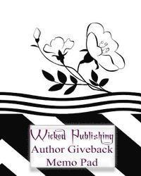 bokomslag Wicked Publishing Author Giveback Memo Pad