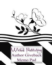 Wicked Publishing Author Giveback Memo Pad 1