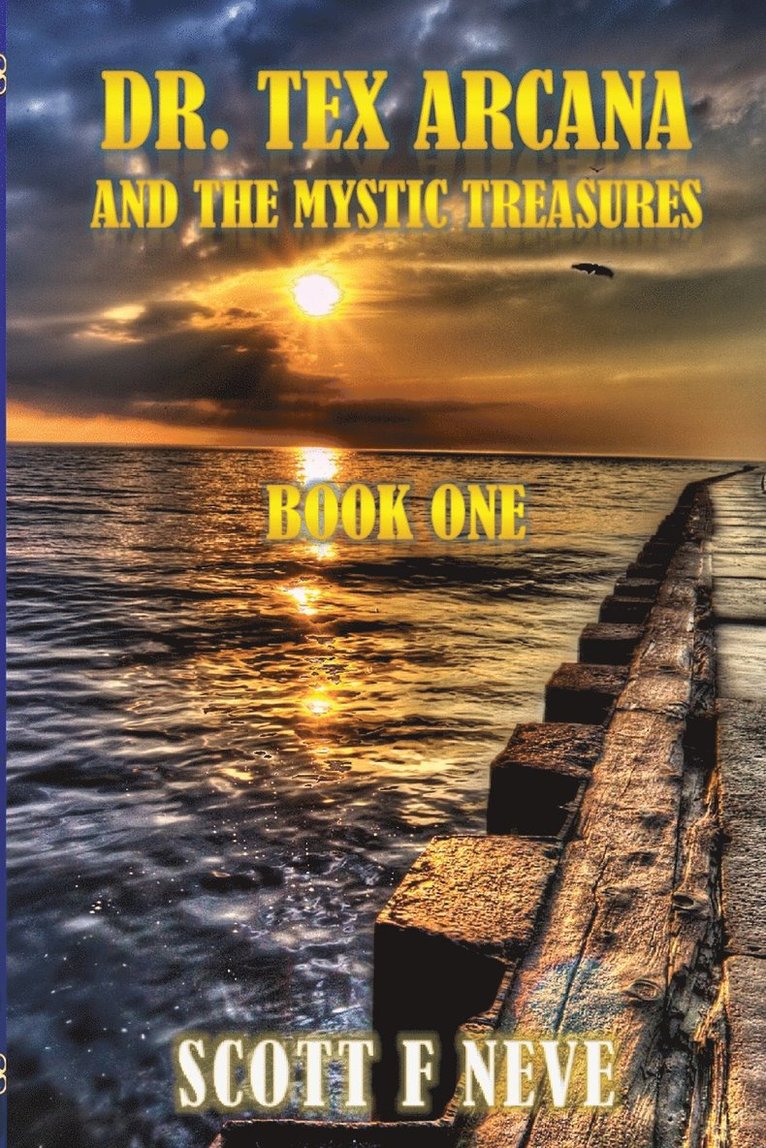 Dr. Tex Arcana and the Mystic Treasures 1