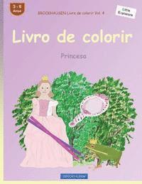bokomslag BROCKHAUSEN Livro de colorir Vol. 4 - Livro de colorir: Princesa
