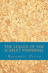 bokomslag The League of the Scarlet Pimpernel