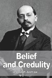 bokomslag Belief and Credulity