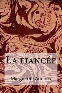 La fiancee