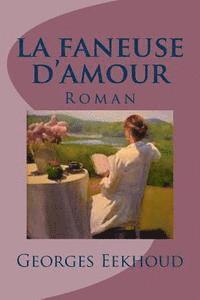bokomslag la faneuse d'amour: Roman