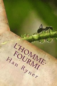 bokomslag L'homme-fourmi