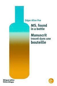 MS. found in a bottle/Manuscrit trouvé dans une bouteille: Bilingual edition/Édition bilingue 1