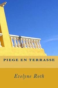 bokomslag Piège en Terrasse