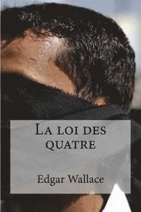 La loi des quatre 1