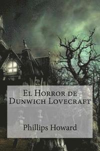bokomslag El Horror de Dunwich Lovecraft