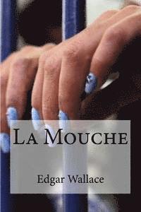Edgar Wallace, Edibooks - La Mouche, Häftad