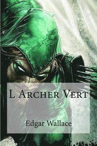bokomslag L Archer Vert