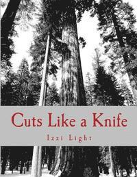 Cuts Like a Knife: A Hurt So Deep 1