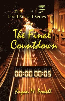 Bryan M. Powell - The Final Countdown, Häftad