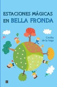 bokomslag Estaciones mágicas en Bella Fronda