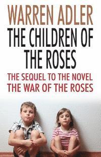 bokomslag The Children of the Roses