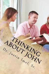 bokomslag Thinking about John: A Study Guide to the Gospel of John