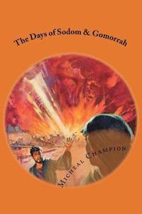 bokomslag The Days of Sodom & Gomorrah