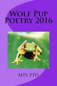 bokomslag Wolf Pup Poetry 2016