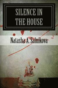 bokomslag Silence in the house