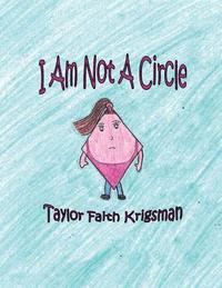 bokomslag I Am Not A Circle