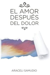 bokomslag El amor después del dolor