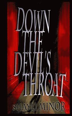 Down the Devil's Throat 1