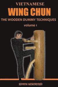 bokomslag Vietnamese wing chun: The wooden dummy techniques