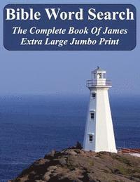 T. W. Pope - Bible Word Search The Complete Book of James: King James Version Extra Large Jumbo Print, Häftad