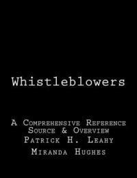 bokomslag Whistleblowers: A Comprehensive Reference Source & Overview