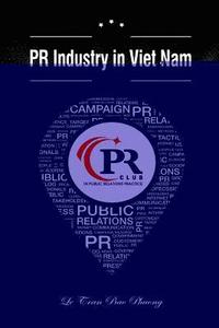 bokomslag PR Industry in Vietnam: Why it has no PR association