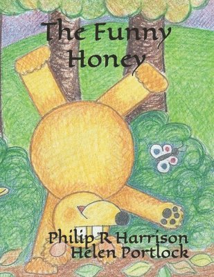 Philip R. Harrison - The Funny Honey, Häftad
