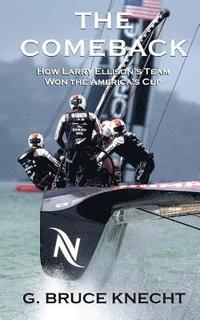 bokomslag The Comeback: How Larry Ellison's Team Won the America's Cup