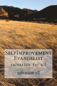 bokomslag SelfImprovement Evangelist: salvation for all