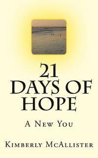 bokomslag 21 Days Of Hope: A New You