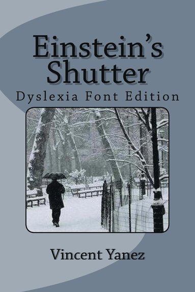 bokomslag Einstein's Shutter (Dyslexia Font Edition)