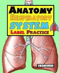 bokomslag Anatomy Respiratory System Label Practice