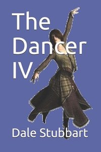bokomslag The Dancer IV